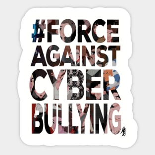 #Forceagainstcyberbullying Sticker